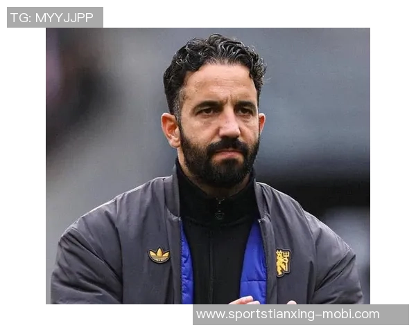 阿莫林强调球队需提升稳定性以保持全场竞争力